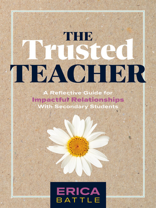 Title details for The Trusted Teacher by Erica Battle - Available